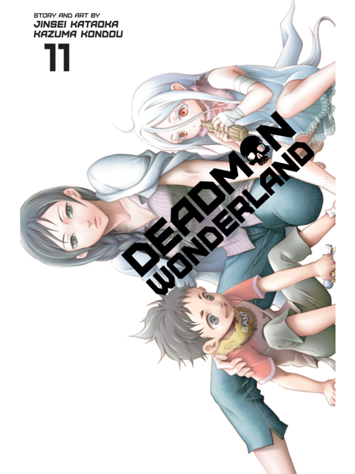 Title details for Deadman Wonderland, Volume 11 by Jinsei Kataoka - Available